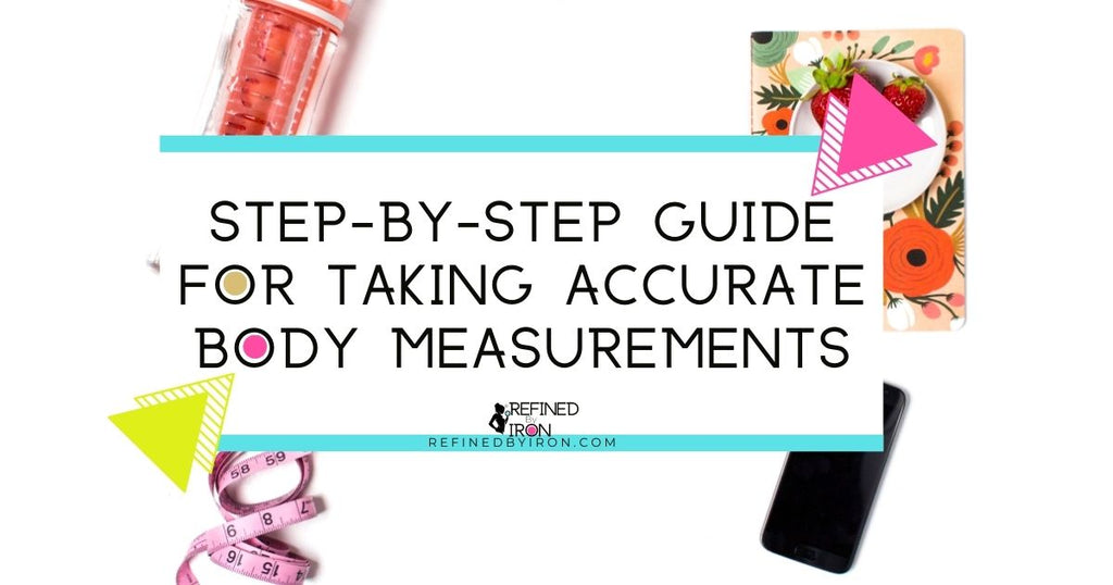 A STEP BY STEP GUIDE FOR TAKING ACCURATE BODY MEASUREMENTS